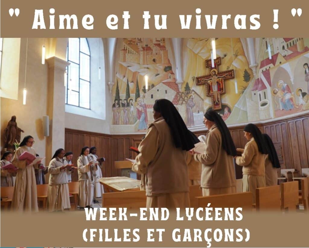 « Aime et tu vivras ! » Week-end pour les lycéens (filles et garçons) avec les clarisses de Poligny