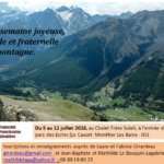 Chalet Frère Soleil (Parc des Ecrins) : Du 5 au 12 juillet 2026 : « Une semaine joyeuse, simple et fraternelle en montagne »
