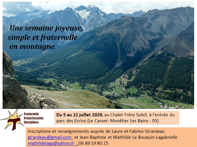 Chalet Frère Soleil (Parc des Ecrins) : Du 5 au 12 juillet 2026 : « Une semaine joyeuse, simple et fraternelle en montagne »